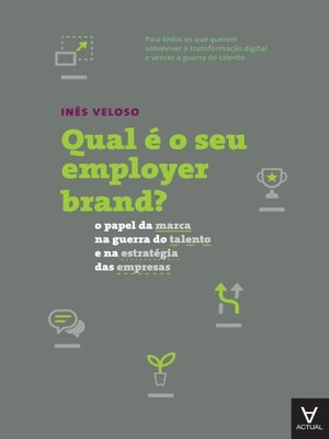 cover image of Qual é o seu employer brand?--o papel da marca na guerra do talento e na estratégia das empresas